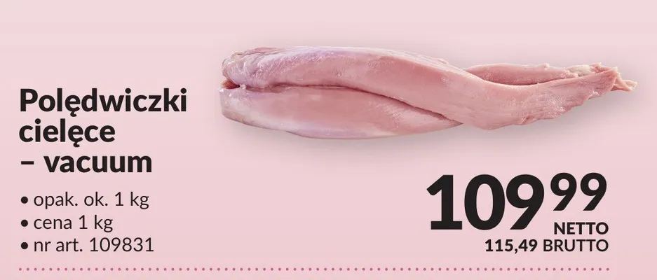 Polędwiczki cielęce - vacuum promocja w Makro