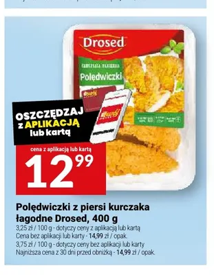 Polędwiczki z piersi kurczaka łagodne Drosed promocja w Twój Market