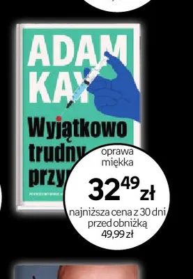 Książka Wyjątkowo trudny przypadek Adam Kay promocja w Empik