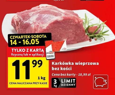 Karkówka wieprzowa bez kości promocja w Intermarche