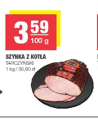 Szynka z kotła Tarczyński promocja w SPAR