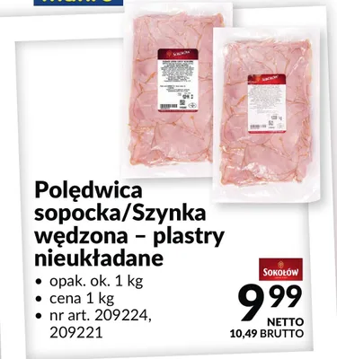 Polędwica sopocka/Szynka wędzona - plastry nieukładane promocja w Makro