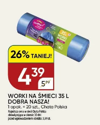 Worki na śmieci 35 l Dobra Nasza! promocja w Chata Polska