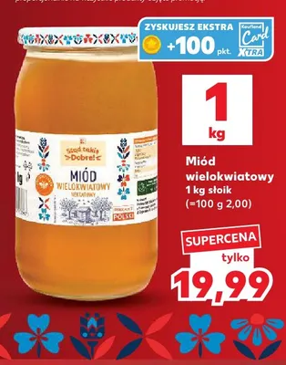 Miód wielokwiatowy Stąd takie Dobre! promocja w Kaufland