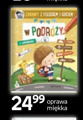Książka Zabawy z Felukiem i Guciem W podróży oprawa miękka promocja w Empik