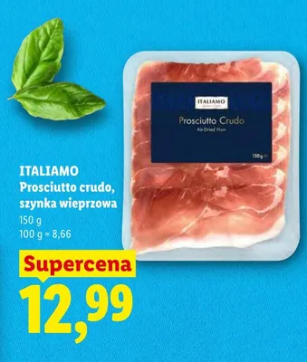 Prosciutto crudo szynka wieprzowa ITALIAMO promocja w Lidl