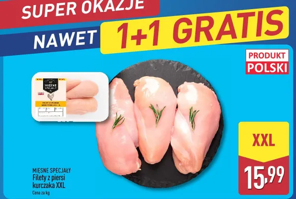 Filety z piersi kurczaka Mięsne Specjały XXL polskie promocja w Aldi