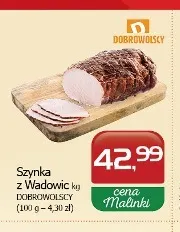 Szynka z Wadowic Dobrowolscy promocja w MALINKA