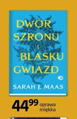 Książka Dwór szronu i blasku gwiazd Sarah J. Maas promocja w Empik