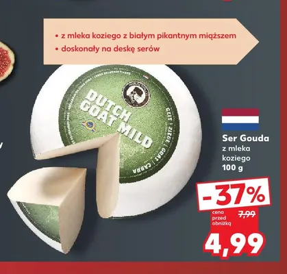 Ser gouda z mleka koziego promocja w Kaufland