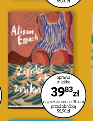 Książka Zanim zniknę oprawa miękka Alison Espach promocja w Empik