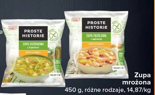 Zupa mrożona różne rodzaje Proste Historie promocja w Carrefour
