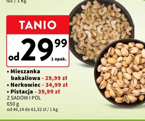 Pistacja Z Sadów i Pól promocja w Intermarche