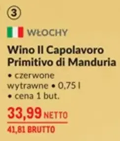 Wino Il Capolavoro Primitivo di Manduria czerwone wytrawne promocja w Makro