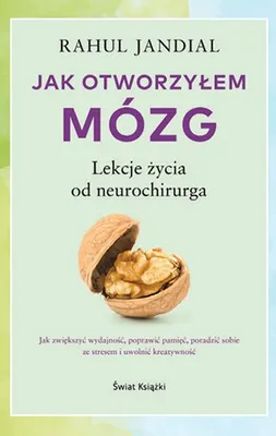 Książka Jak otworzyłem mózg Lekcje życia od neurochirurga Rahul Jandial promocja w Biedronka