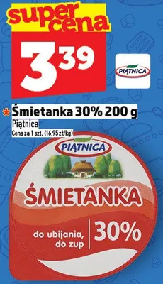 Śmietanka 30% 200 g Piątnica promocja w TOPAZ