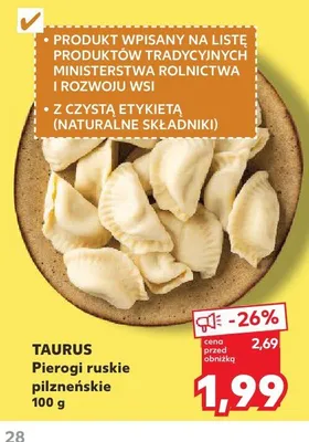 Pierogi ruskie pilzneńskie TAURUS promocja w Kaufland