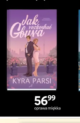 Książka Jak rozkochać Gbura Kyra Parsi promocja w Empik
