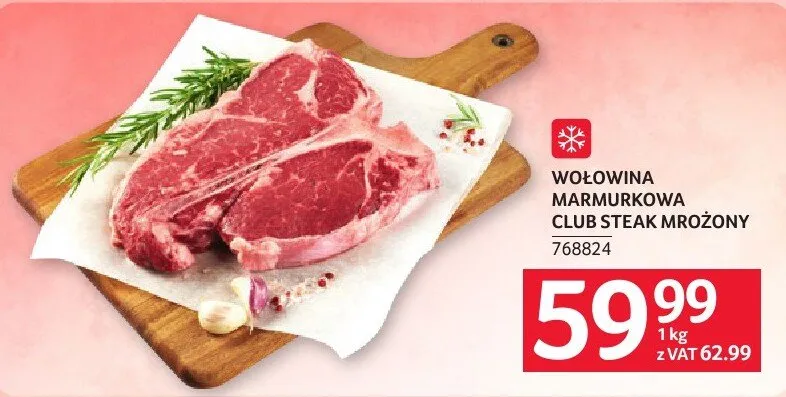 Wołowina marmurkowa club steak mrożony promocja w Selgros
