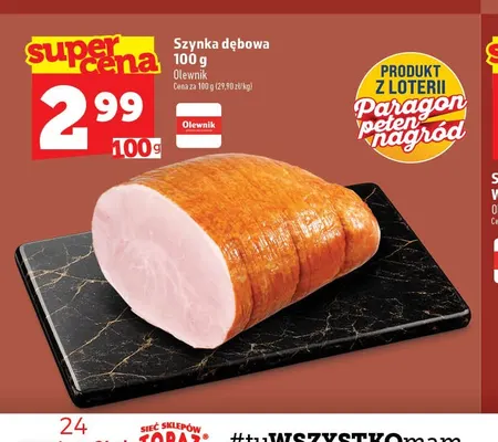 Szynka dębowa Olewnik promocja w TOPAZ