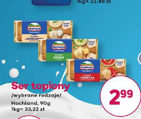 Ser topiony z szynką Hochland promocja w Bliski