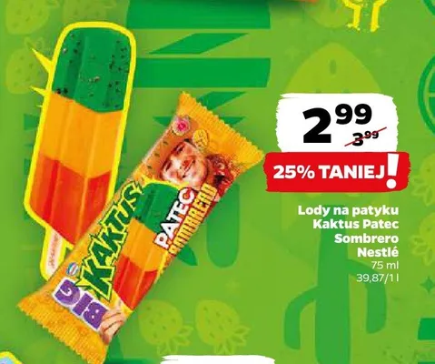 Lody na patyku Kaktus Patec Sombrero Nestlé promocja w Netto