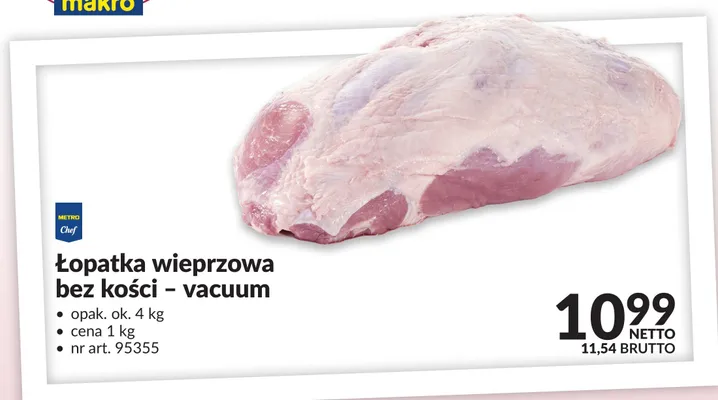 Łopatka wieprzowa bez kości vacuum Metro Chef promocja w Makro