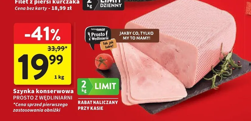 Szynka konserwowa Prosto z Wędliniarni promocja w Intermarche