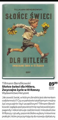 Książka Słońce świeci dla Hitlera. Zwyczajne życie w III Rzeszy Tillmann Bendikowski oprawa twarda promocja w Empik
