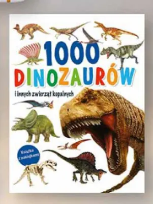 Książka 1000 dinozaurów i innych zwierząt kopalnych Biedronka promocja w Biedronka