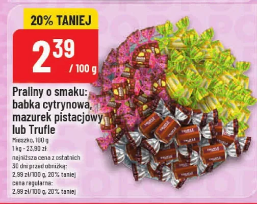 Praliny o smaku: babka cytrynowa, mazurek pistacjowy lub Trufle promocja w POLOmarket