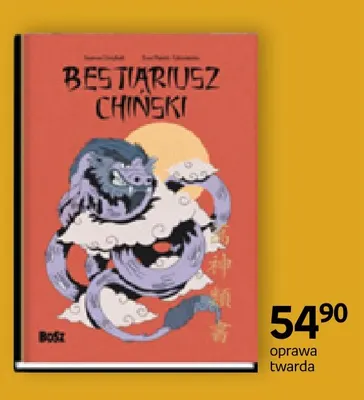 Książka Bestiariusz chiński Bosz promocja w Empik