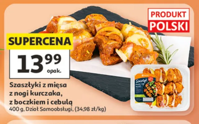 Szaszłyki z mięsa z nogi kurczaka z boczkiem i cebulą promocja w Auchan