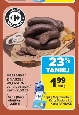 Kaszanka Z Naszej Wędzarni promocja w Carrefour