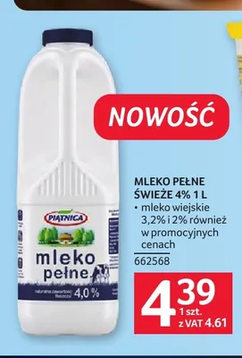 Mleko pełne świeże Piątnica 4% promocja w Selgros