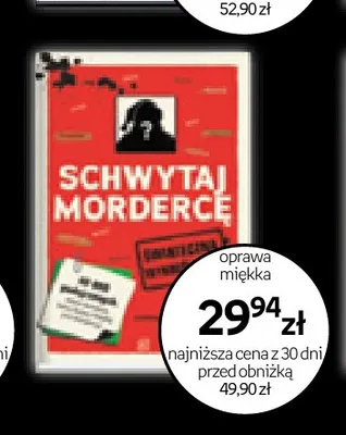 Książka Schwytaj mordercę promocja w Empik