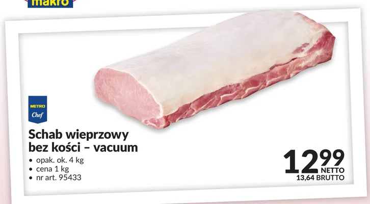 Schab wieprzowy bez kości - vacuum METRO Chef promocja w Makro
