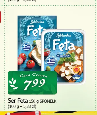Ser Feta Lublanka Spomlek promocja w CEZAR Delikatesy