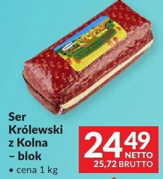 Ser Królewski z Kolna - blok promocja w Makro