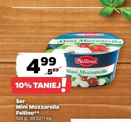 Ser Mini Mozzarella Fellino promocja w Netto