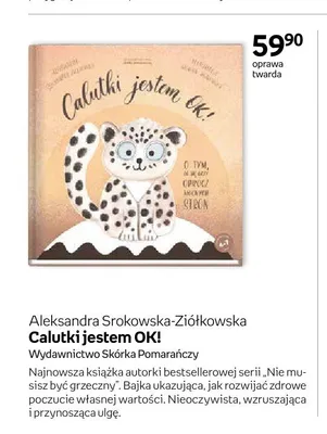 Książka Calutki jestem OK! Aleksandra Srokowska-Ziółkowska oprawa twarda promocja w Dzień Dziecka