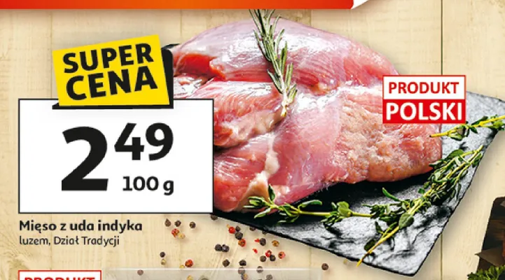 Mięso z uda indyka luzem promocja w Auchan