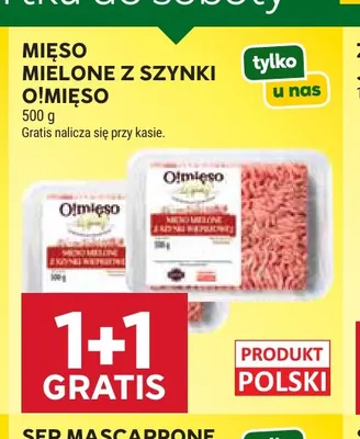 Mięso mielone z szynki O!Mięso promocja w Stokrotka