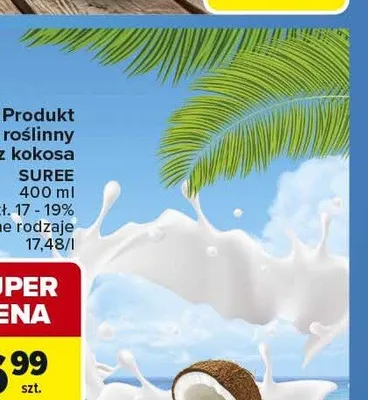 Produkt roślinny z kokosa SUREE zaw. tł. 17-19% promocja w Carrefour