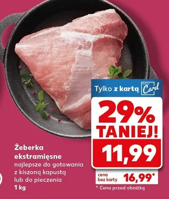 Żeberka ekstramiesne najlepsze do gotowania z kiszoną kapustą lub do pieczenia promocja w Kaufland
