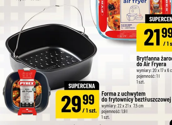 Forma z uchwytem do frytkownicy beztłuszczowej Pyrex wymiary: 22x21x7,5cm promocja w POLOmarket