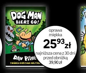 Książka Dog Man Bierz Go! oprawa miękka promocja w Empik