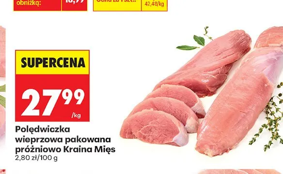 Polędwiczka wieprzowa pakowana próżniowo Kraina Mięs promocja w Biedronka