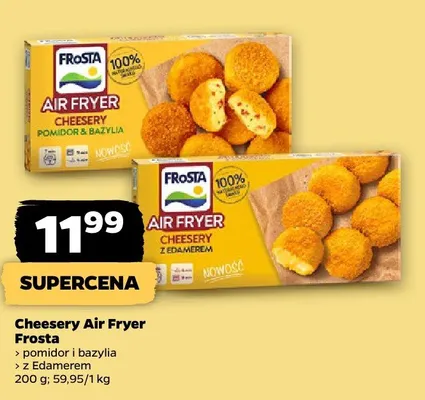 Cheesery Air Fryer Frosta z Edamerem promocja w Netto