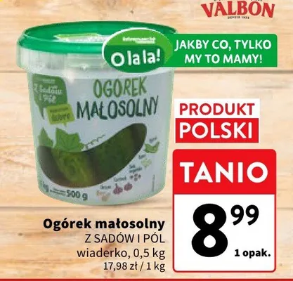 Ogórek małosolny z sadów i pól Ola la! wiaderko promocja w Intermarche